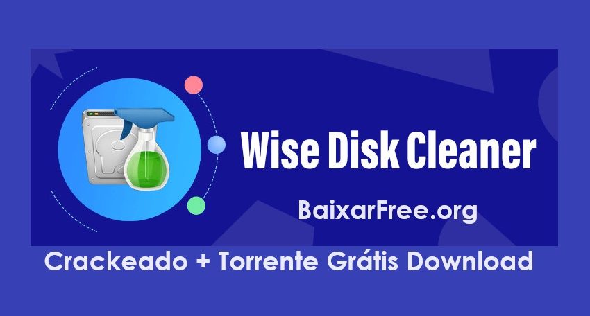 Wise Disk Cleaner Crackeado