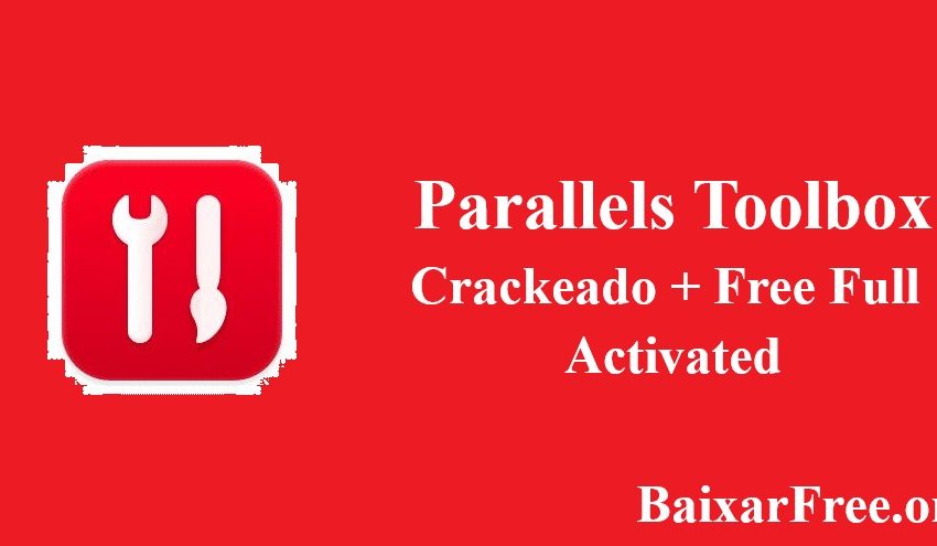 Parallels Toolbox Free Full Activated