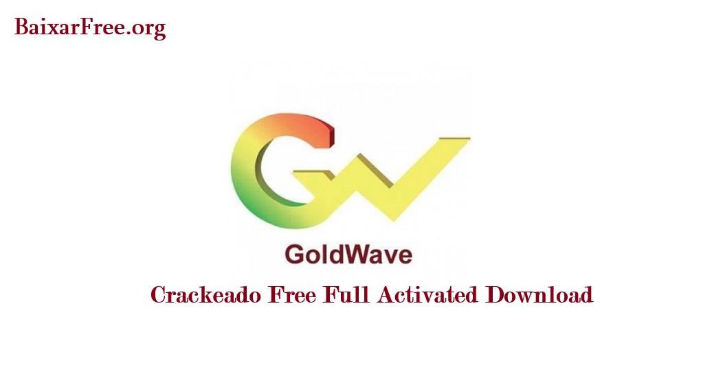 GoldWave Crackeado 