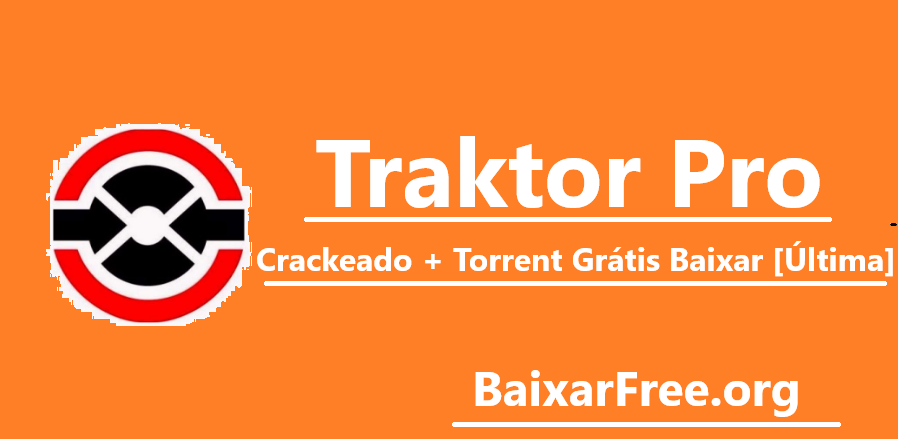 Traktor Pro Crackeado