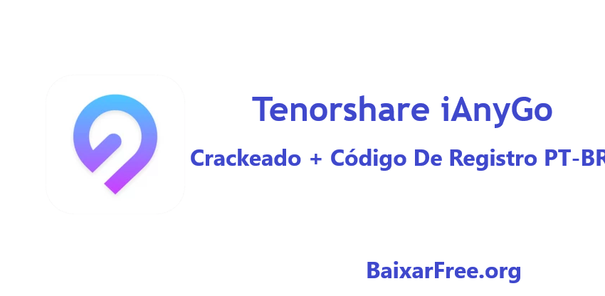 Tenorshare iAnyGo Crackeado