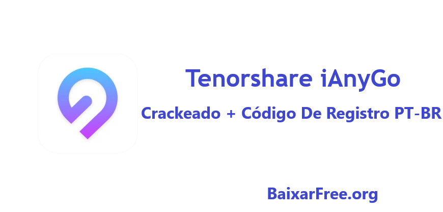 Tenorshare iAnyGo Crackeado